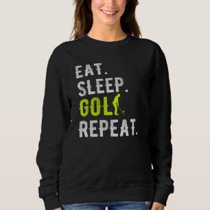 Sweatshirt Mangez Sleep Golf Répéter Funny Golfer Golfing
