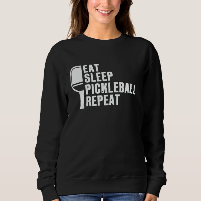 Sweatshirt Mangez Sleep Pickleball Répéter Pickleball Player (Devant)