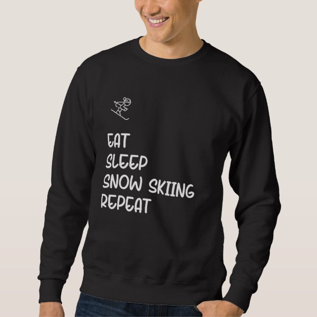 Sweatshirt Mangez Sleep Snow Ski Répéter (Devant)