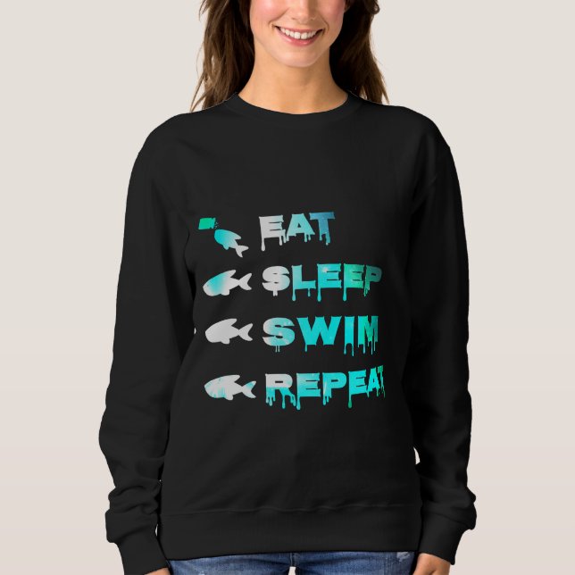 Sweatshirt Mangez Sleep Swim Répéter Aquarium Fish Tank (Devant)