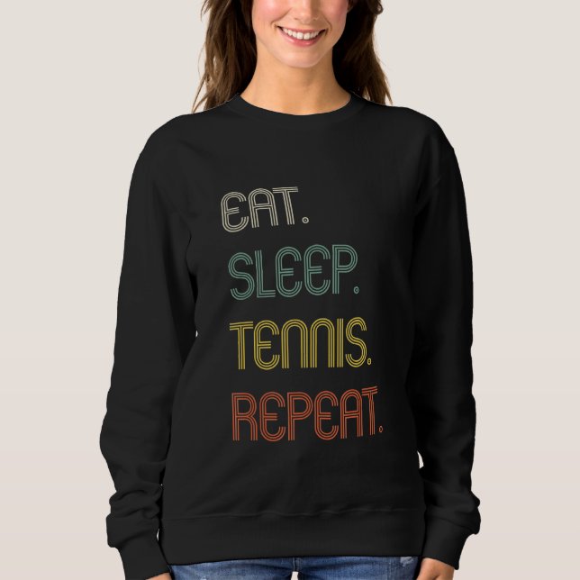 Sweatshirt Mangez Sleep Tennis Répétez Tennis Vintage (Devant)