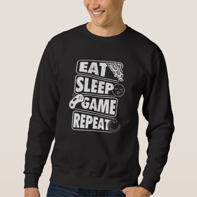Sweatshirt Mangez un jeu de sommeil Répétez un cadeau de jeu  (Devant)