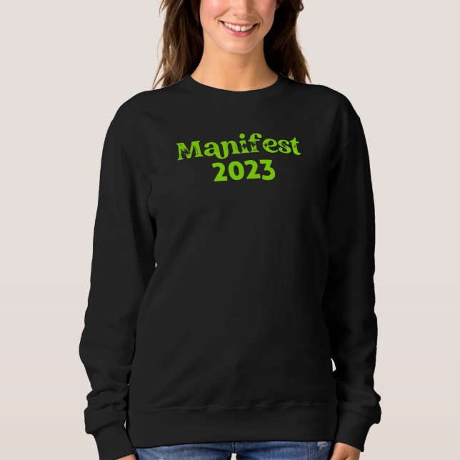 Sweatshirt Manifest 2023 - Goals and Dreams (Devant)