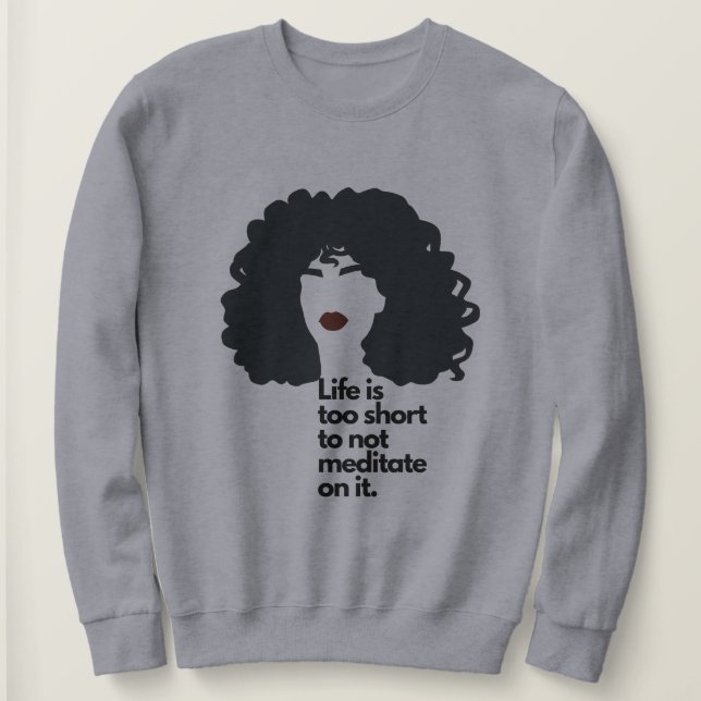 Sweatshirt Mantra inspirant (Design devant)