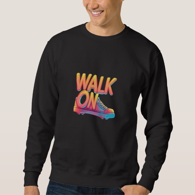 Sweatshirt Marche vibrante avec costume de Kicks amusant (Devant)