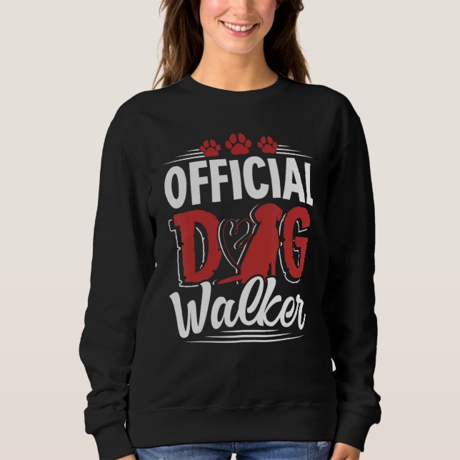 Sweatshirt Marcheur Officielle De Chien Pour Chien (Devant)