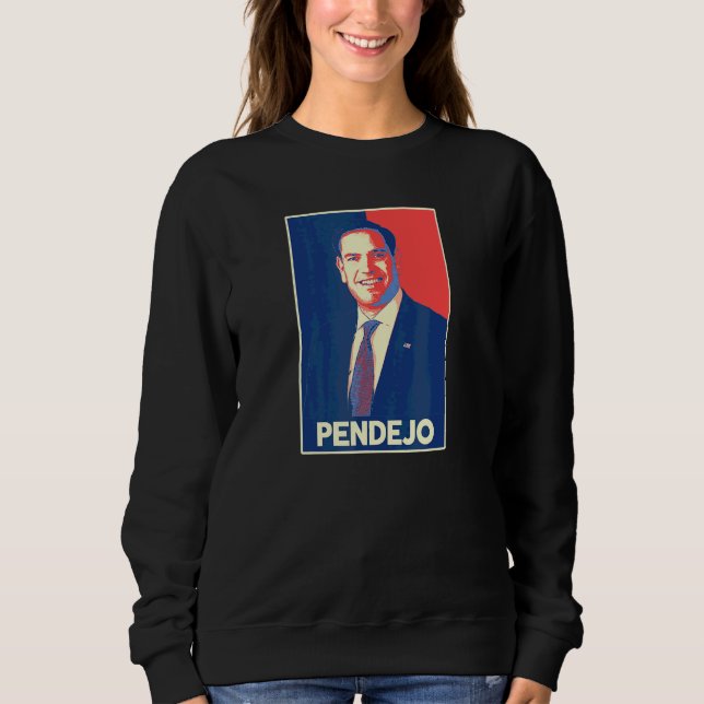 Sweatshirt Marco Rubio Pendejo Absent Ne Travaille Pas (Devant)