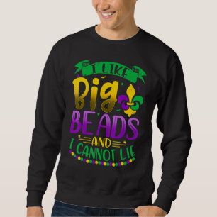 Sweatshirt Mardi Gras 2023 J'Aime Les Grandes Perles Et Je Ne