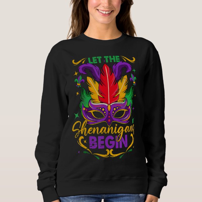 Sweatshirt Mardi Gras Costume Laisser Les Shenanigans Commenc (Devant)