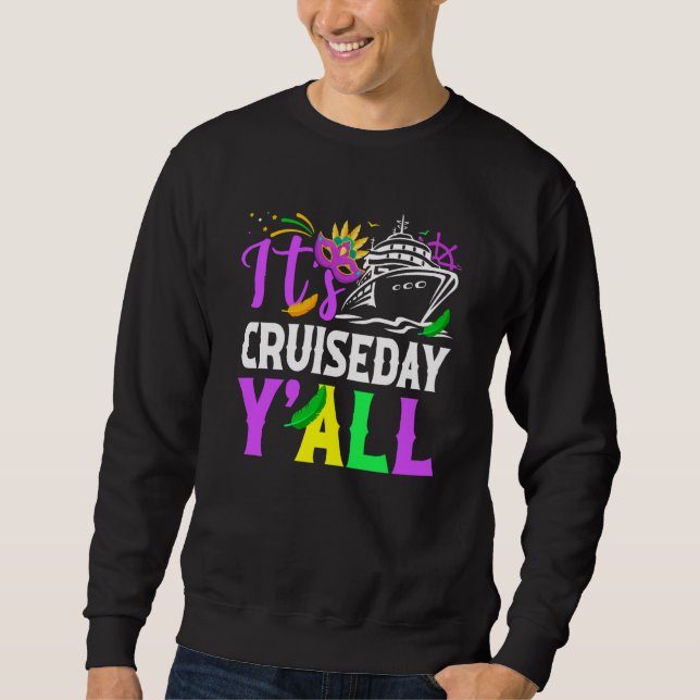 Sweatshirt Mardi Gras Cruiseday Y'all celebrations parade par (Devant)