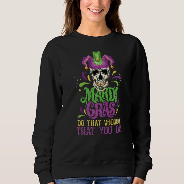 Sweatshirt Mardi Gras Voodoo  Black Magic Carnival Fan Voodoo (Devant)