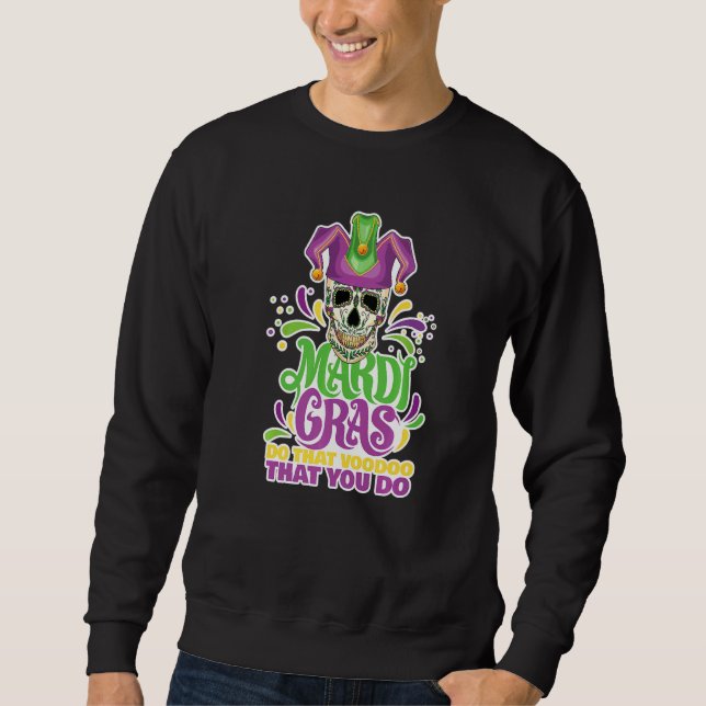 Sweatshirt Mardi Gras Voodoo  Black Magic Carnival Fan Voodoo (Devant)