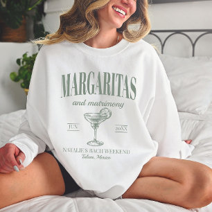 Sweatshirt Margaritas Et Mariage Bachelorette Personnalisée