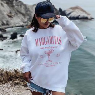 Sweatshirt Margaritas Et Mariage Bachelorette Personnalisée