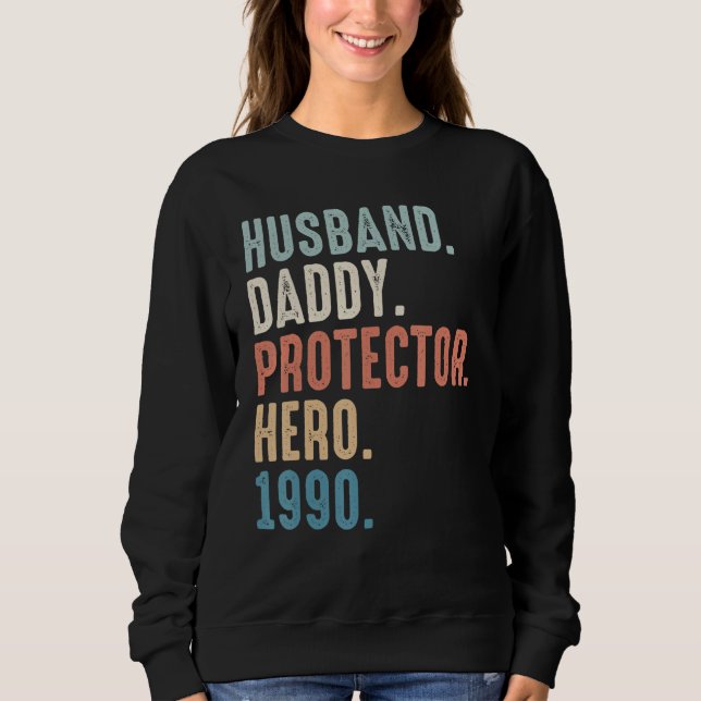 Sweatshirt Mari Daddy Protector Hero Best Papa depuis 1990 (Devant)