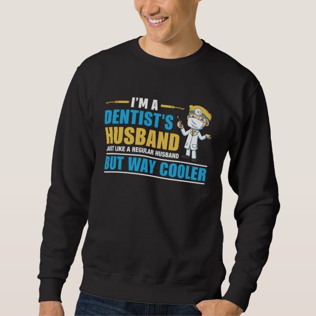 Sweatshirt Mari du dentiste (Devant)