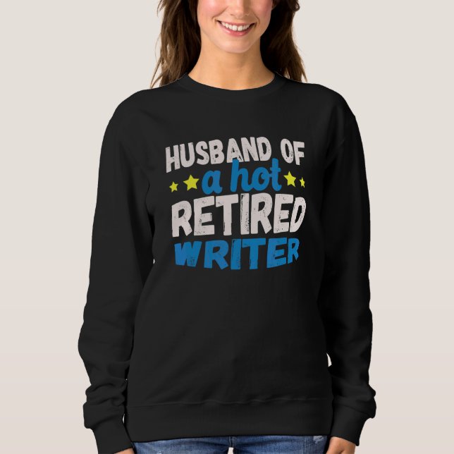 Sweatshirt Mari d'une écrivaine retraitée sexy (Devant)