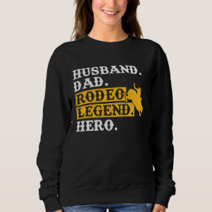Sweatshirt Mari Papa Légende de Rodéo Héros Cavalier de Taure
