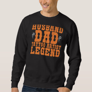 Sweatshirt Mari papa tatouage Artiste Légende Emploi Encre