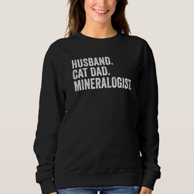 Sweatshirt Mari Père de chat Minéralogiste Géologue (Devant)
