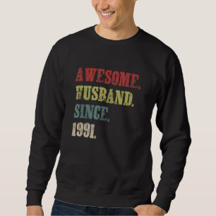 Sweatshirt Mari stupéfiant depuis 1991 31 Mariage anniversair