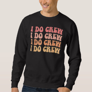 Sweatshirt Mariée Enfants Je Fais Équipage Rétro Enterrement