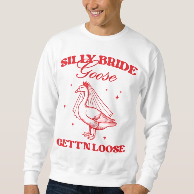 Sweatshirt Mariée Idiote Qui Se Déchaîne Drôle (Devant)
