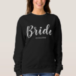 Sweatshirt Mariée personnalisée<br><div class="desc">Fait un grand cadeau à la mariée</div>