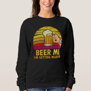 Sweatshirt Mariez-moi Bachelor Party Stag Marié Marié Cadeau