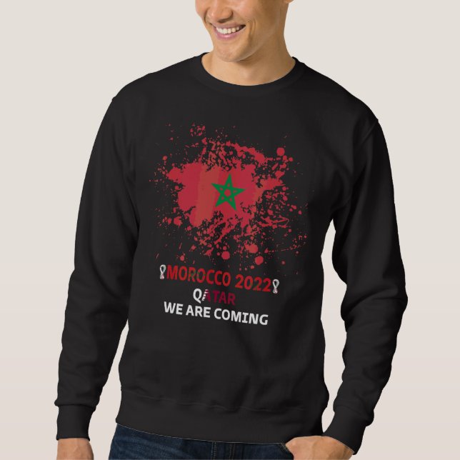 Sweatshirt Maroc 2022 Citer Qatar Nous Venons 1 (Devant)