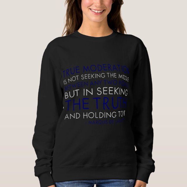Sweatshirt Marquis De Lafayette La Modération Des Citations S (Devant)
