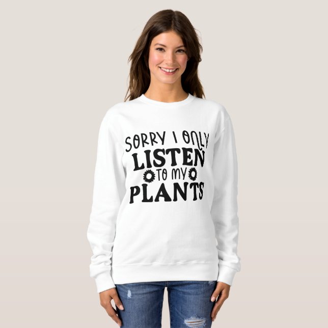 Sweatshirt marrant jardinage amoureux plante mot art (Devant entier)