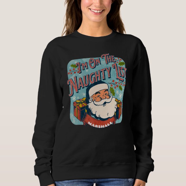 Sweatshirt Marshall Christmas Naughty List  Santa xmas holida (Devant)