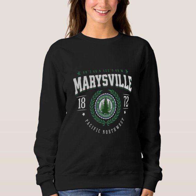 Sweatshirt Marysville Washington Evergreen Pine Tree WA Souve (Devant)