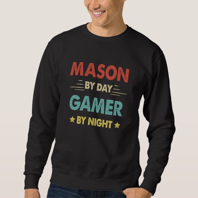 Sweatshirt Mason By Day Gamer By Night  1 (Devant)