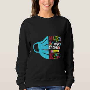 Sweatshirt Masqué Et Prêt Pour La Maternelle Joyeux Premier J