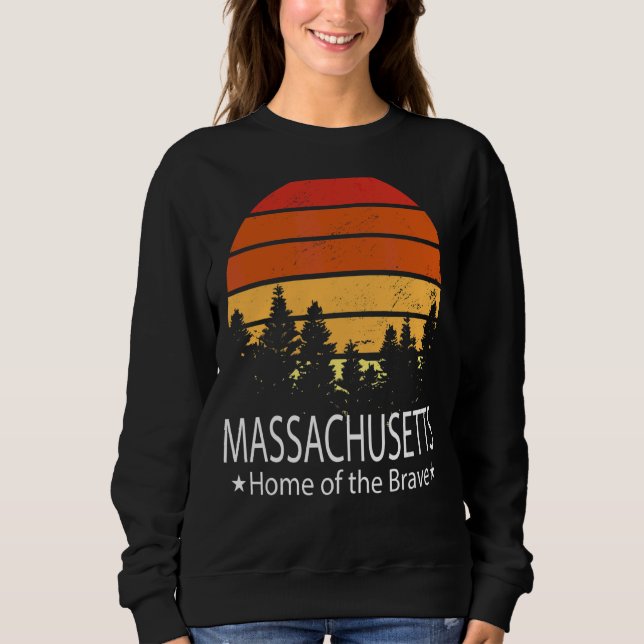 Sweatshirt Massachusetts State Home Of The Brave Massachusete (Devant)