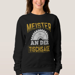 Sweatshirt Master An Der Table A Vu Artisans Carpenseurs