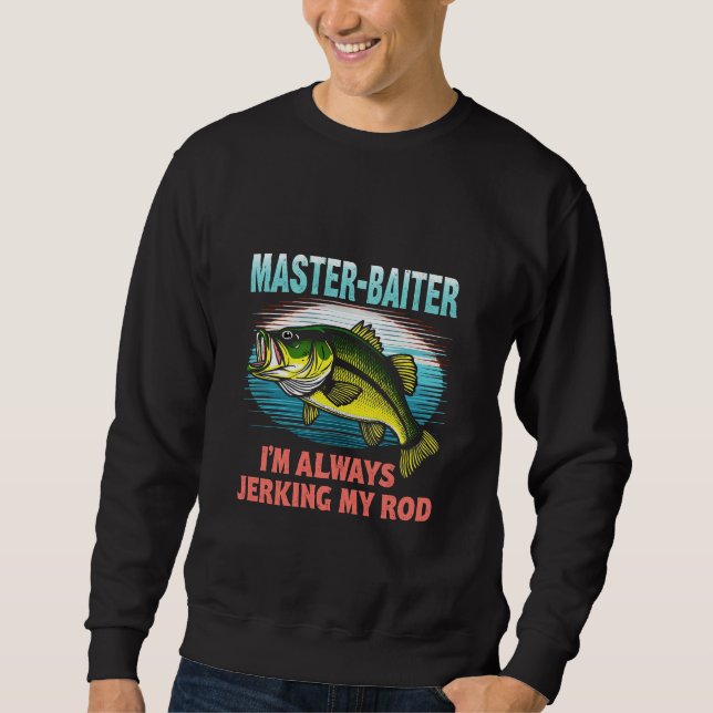 Sweatshirt Master Baiter Je suis toujours en train de Jouer M (Devant)