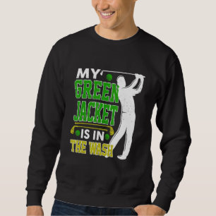 Sweatshirt Master Golf Joueur Ma Veste Vert Dans Le W
