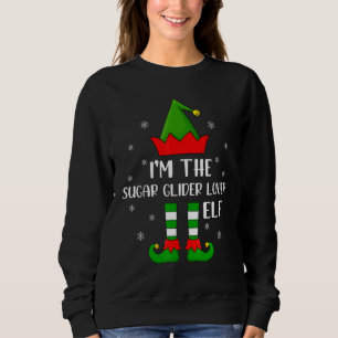 Sweatshirt Matching Family I'm The Sugar Glider Elf Christma