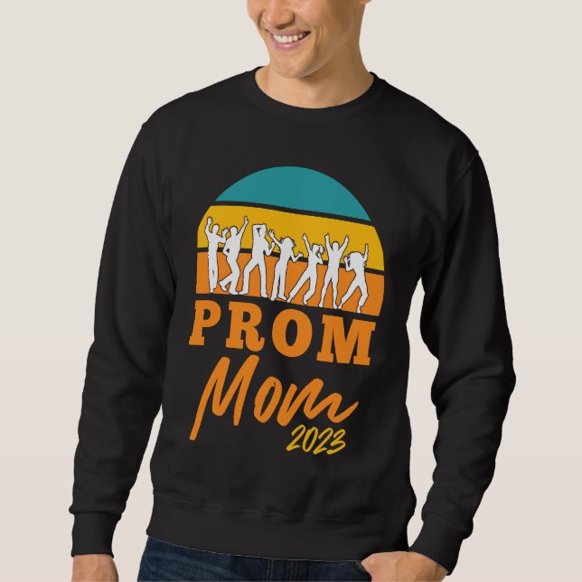 Sweatshirt Matching Prom Moms 2023 School Dance Chaperone Pro (Devant)