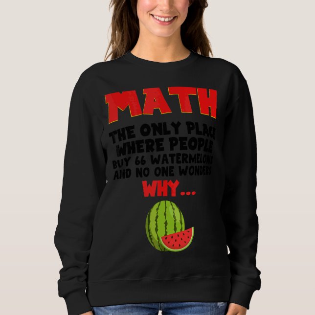 Sweatshirt Math Le Seul Endroit Où Les Gens Achètent 66 Ensei (Devant)