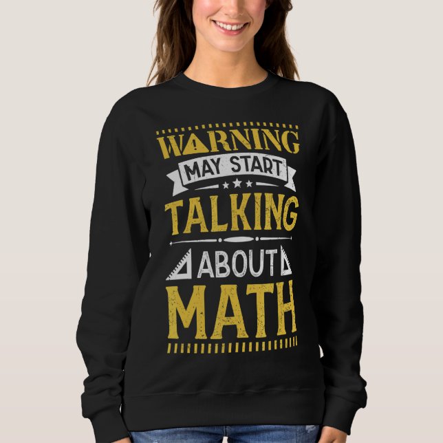 Sweatshirt Math Math Math Math Tee - shirt Math (Devant)