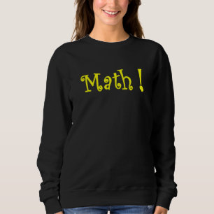 Sweatshirt Math Mathématiques mathématiques design Mathletes