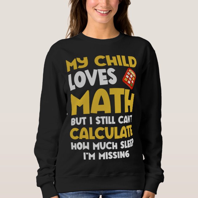 Sweatshirt Math  Mom Child Loves Math But Can t Calculate Sle (Devant)