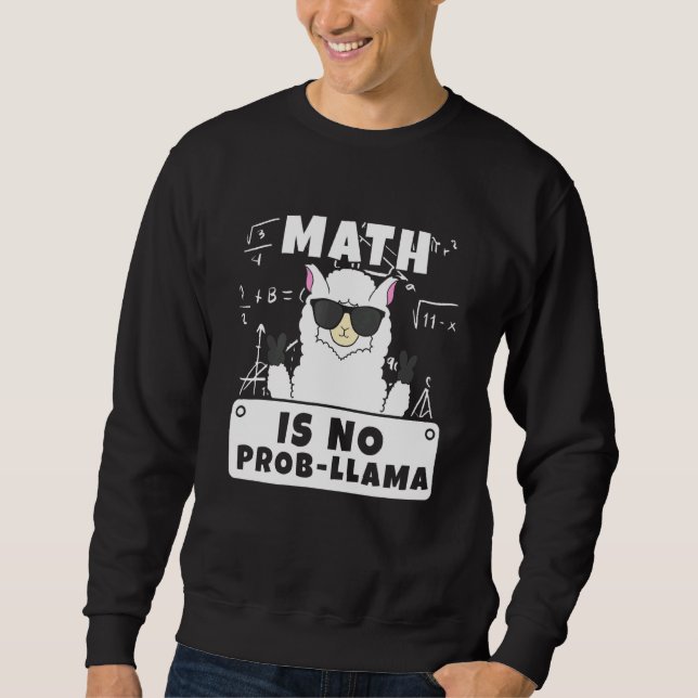 Sweatshirt Math n'est pas Prob Llama Mathématiques Math (Devant)