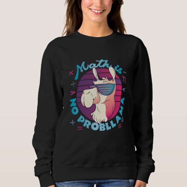 Sweatshirt Math n'est pas ProbLlama (Devant)