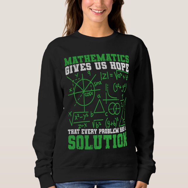 Sweatshirt Mathématiques mathématiques nous donne espoir Math (Devant)