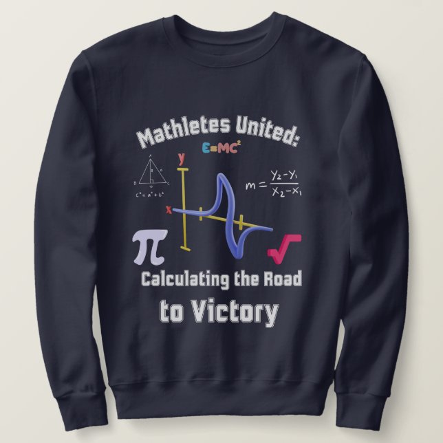 Sweatshirt Mathletes United : Calculer le chemin de la victoi (Design devant)